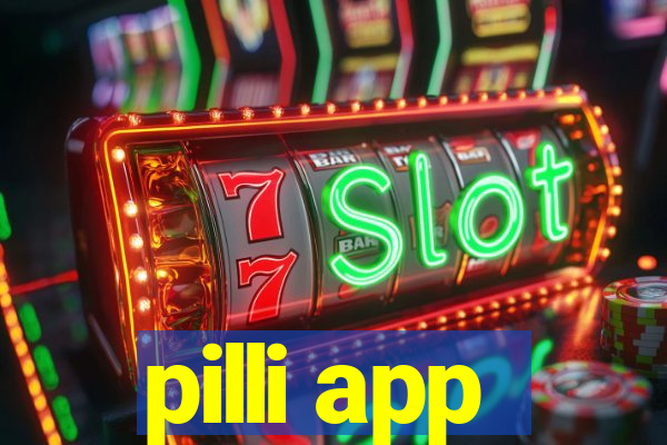 pilli app