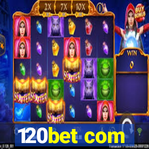 120bet com