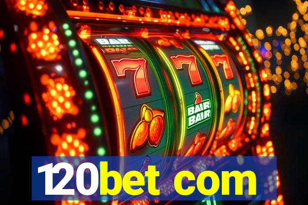 120bet com