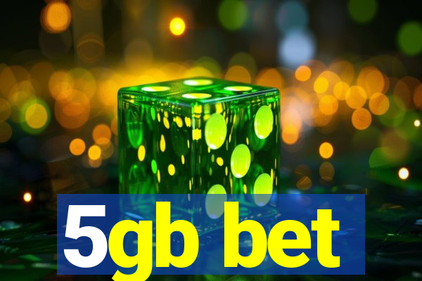 5gb bet