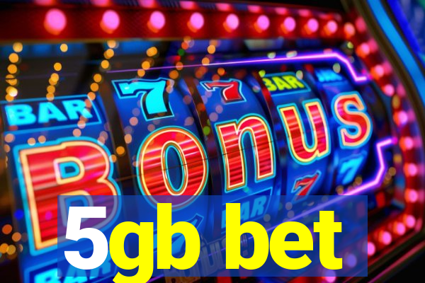 5gb bet