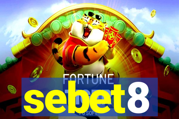 sebet8