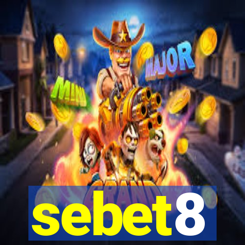 sebet8
