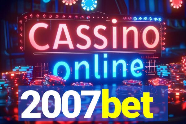 2007bet