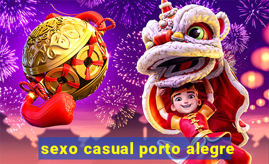 sexo casual porto alegre