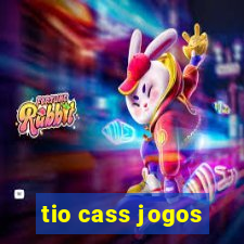 tio cass jogos