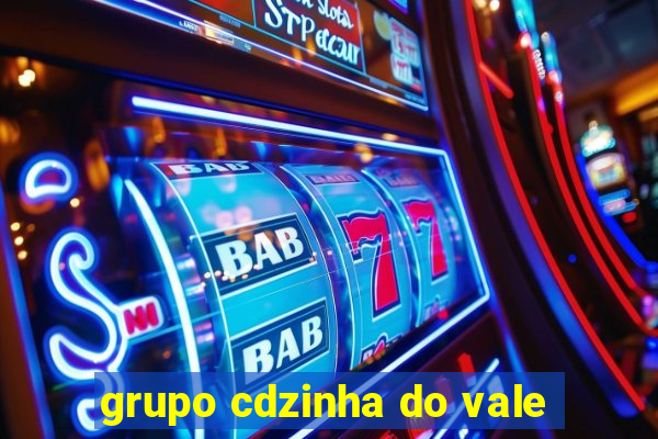 grupo cdzinha do vale