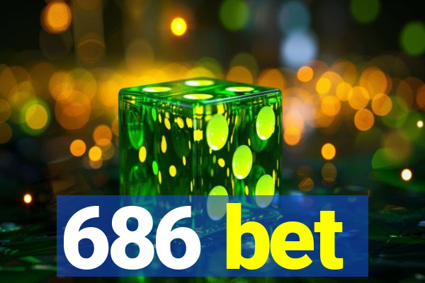 686 bet