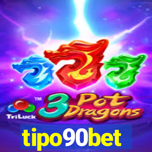 tipo90bet