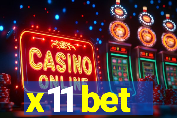 x11 bet