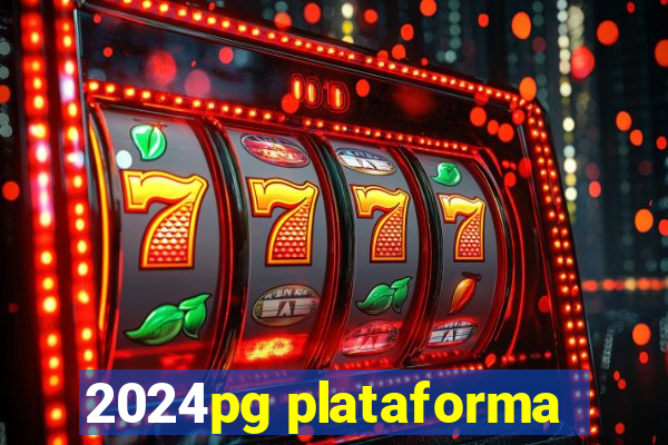 2024pg plataforma
