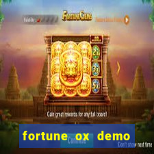 fortune ox demo dinheiro infinito