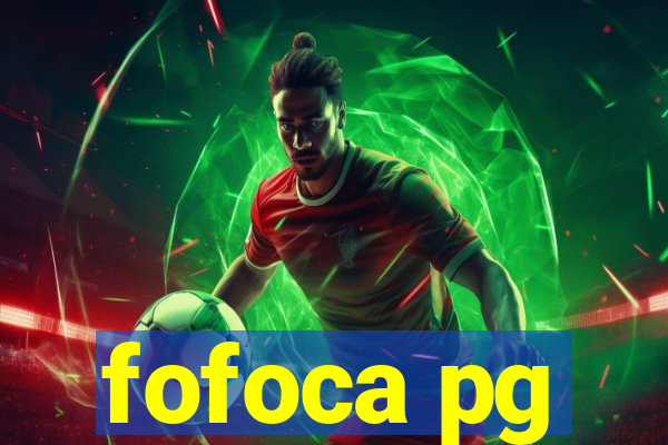 fofoca pg