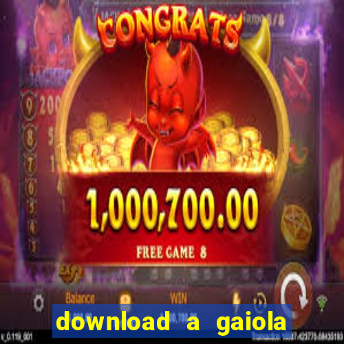 download a gaiola das loucas (1996 dublado)