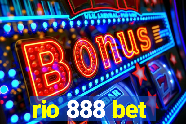 rio 888 bet