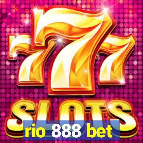 rio 888 bet