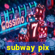 subway pix