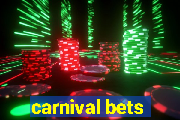 carnival bets