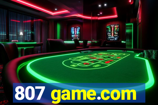 807 game.com
