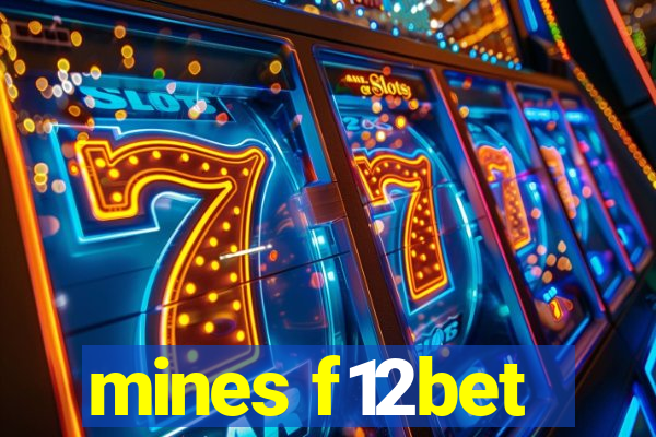 mines f12bet