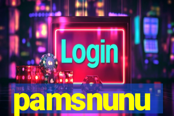 pamsnunu