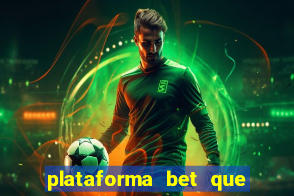 plataforma bet que paga ao se cadastrar