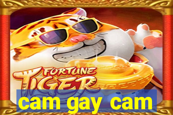 cam gay cam