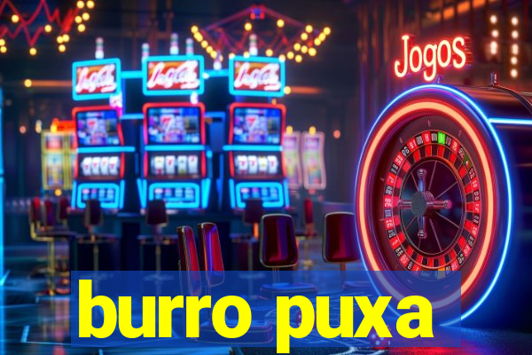 burro puxa