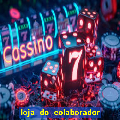 loja do colaborador casas bahia