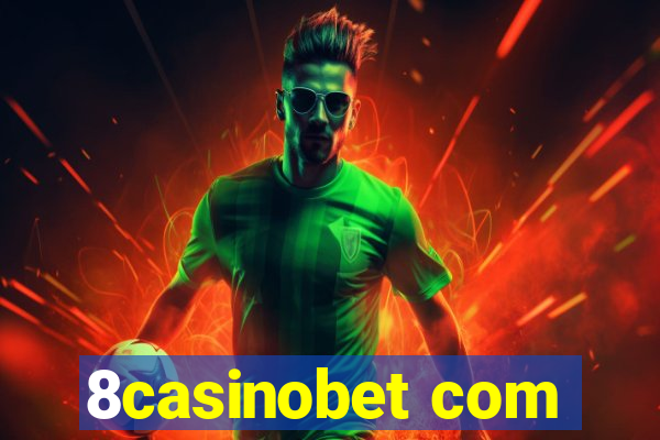 8casinobet com