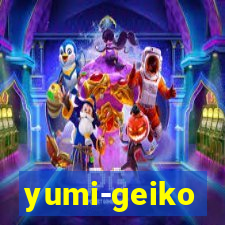 yumi-geiko