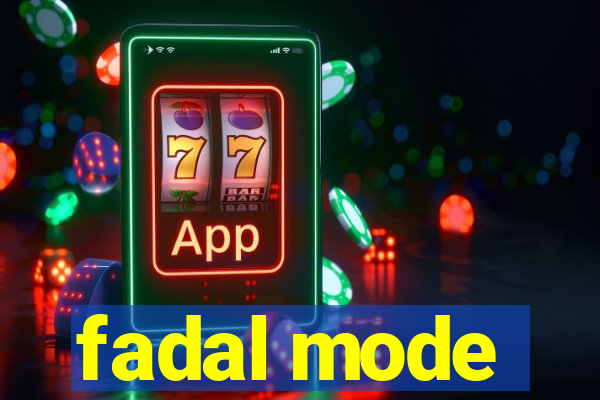 fadal mode