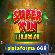 plataforma 669