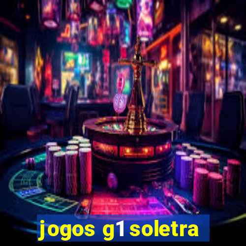 jogos g1 soletra