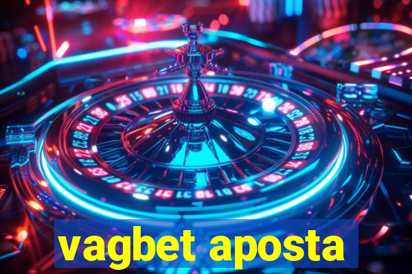 vagbet aposta