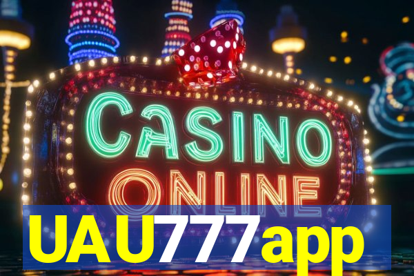 UAU777app