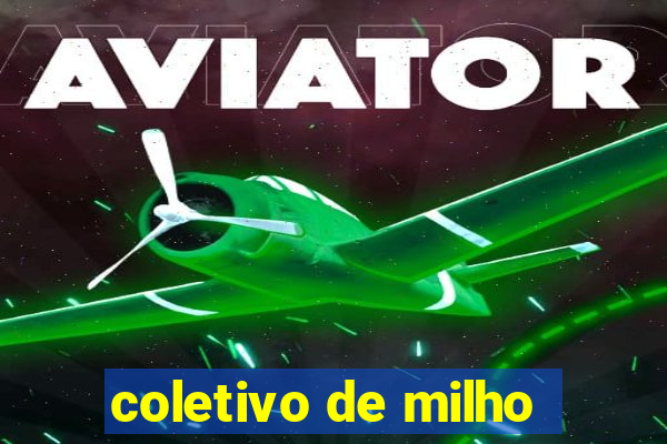coletivo de milho