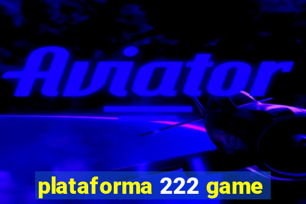 plataforma 222 game