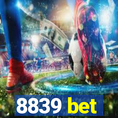 8839 bet
