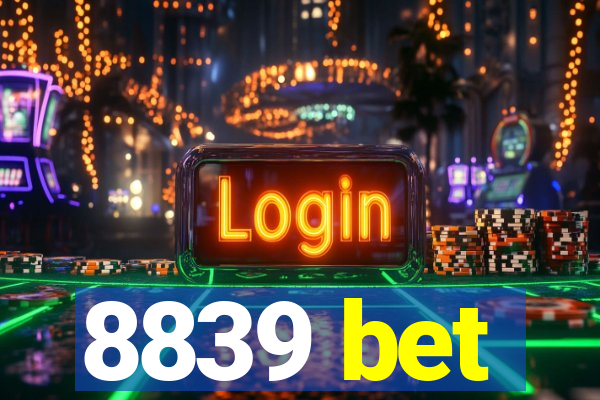 8839 bet
