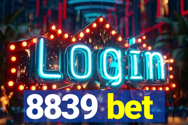 8839 bet