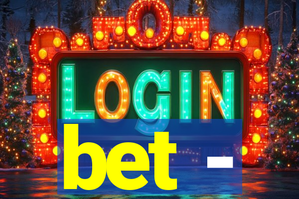 bet -