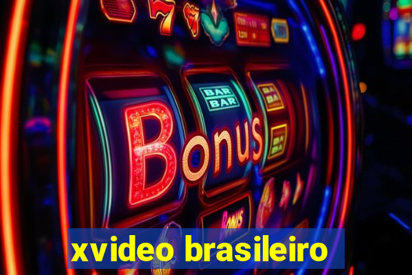 xvideo brasileiro