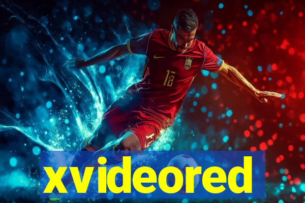 xvideored