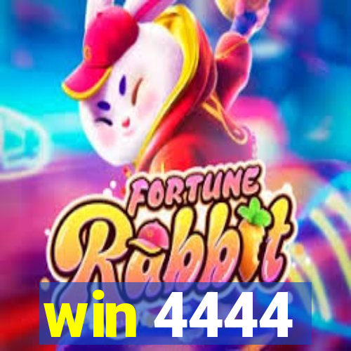 win 4444