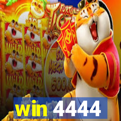 win 4444