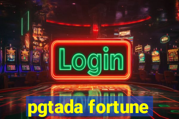 pgtada fortune