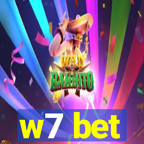 w7 bet