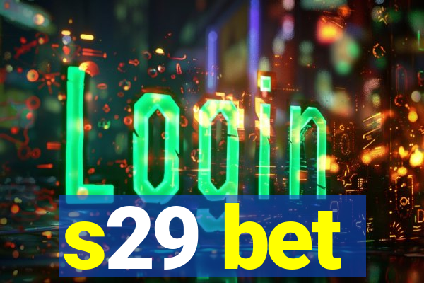 s29 bet