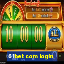 61bet com login